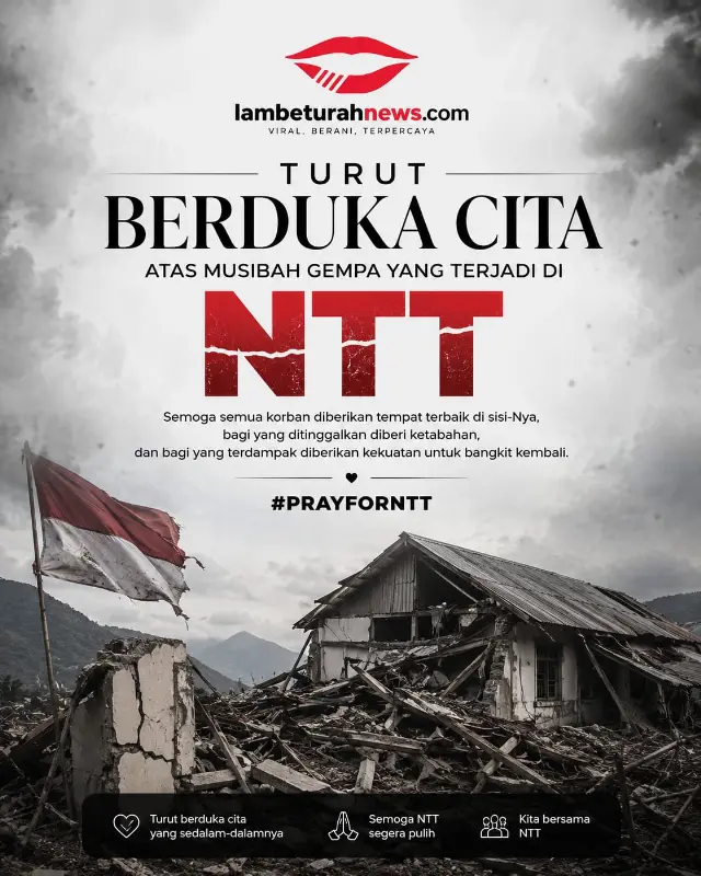 Turut berduka cita atas musibah gempa di NTT